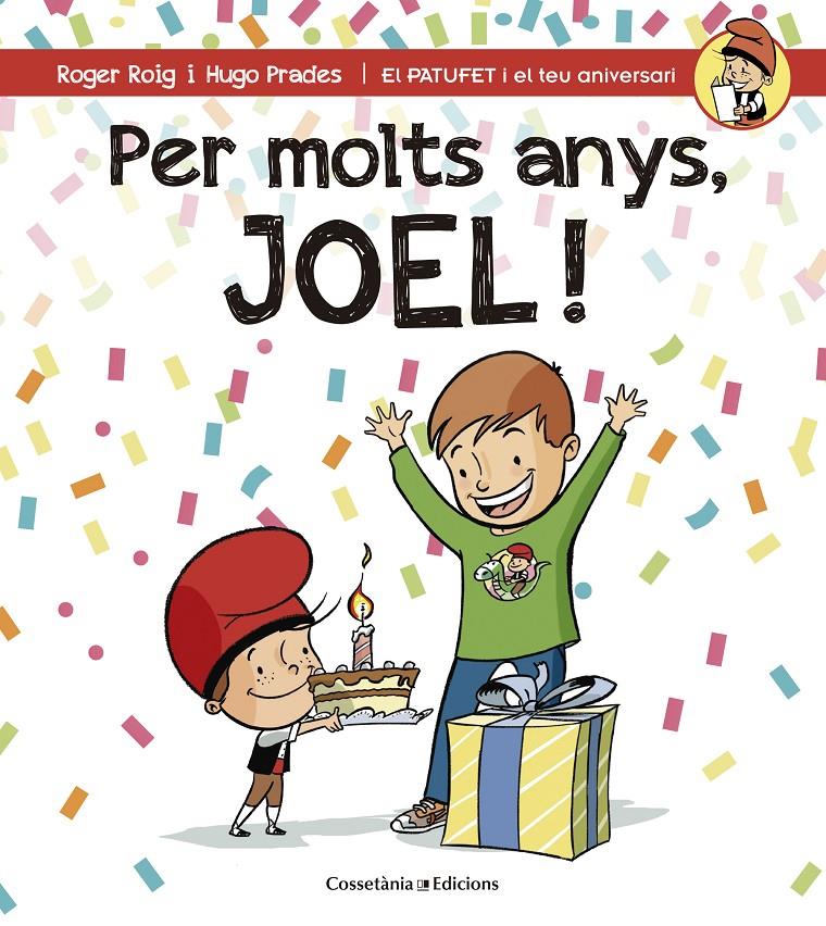 PER MOLTS ANYS, JOEL! | 9788490344347 | ROIG CÉSAR, ROGER | Llibreria Online de Tremp