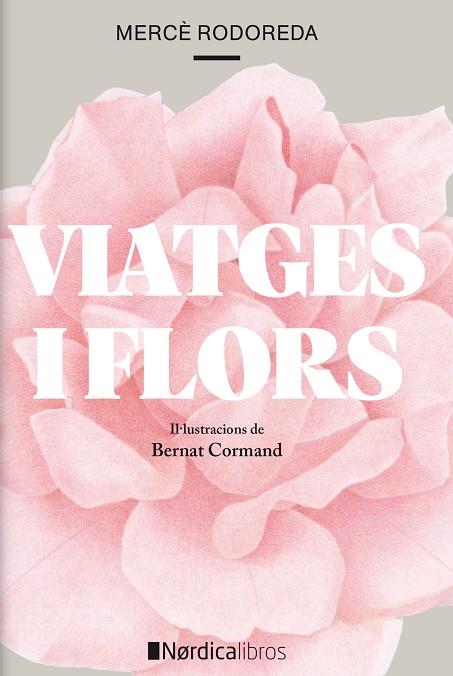 VIATGES I FLORS | 9788418067266 | RODODERA I GURGUÍ, MERCÉ | Llibreria Online de Tremp