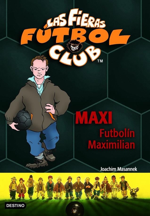 MAXI FUTBOLÍN MAXIMILIAN | 9788408065371 | MASANNEK, JOACHIM | Llibreria Online de Tremp