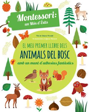 EL MEU PRIMER LLIBRE ANIMALS BOSC (VVKIDS) | 9788468254180 | PIRODDI, CHIARA | Llibreria Online de Tremp