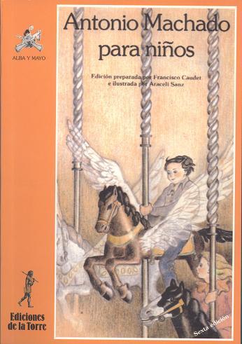 ANTONIO MACHADO PARA NIÑOS | 9788479602802 | CAUDET, FRANCISCO | Llibreria Online de Tremp