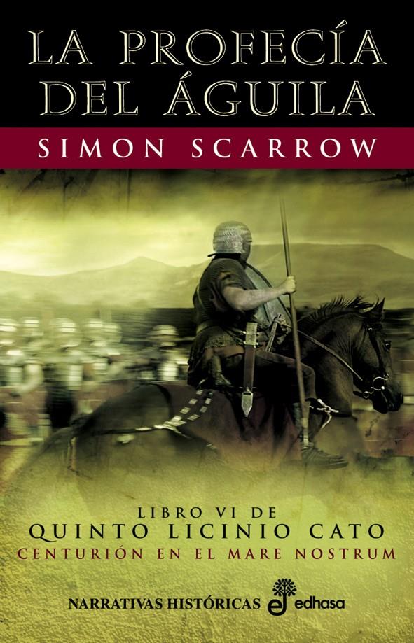 PROFECIA DEL AGUILA, LA | 9788435061384 | SCARROW, SIMON | Llibreria Online de Tremp