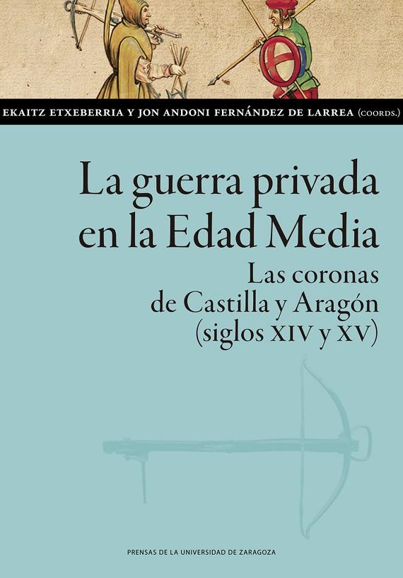 LA GUERRA PRIVADA EN LA EDAD MEDIA | 9788413401881 | Llibreria Online de Tremp