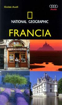 GUIA AUDI DE NATIONAL GEOGRAPHIC FRANCIA | 9788482984124 | Llibreria Online de Tremp