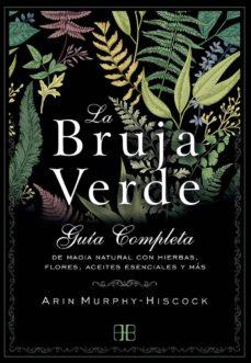 LA BRUJA VERDE | 9788415292913 | MURPHY-HISCOCK, ARIN | Llibreria Online de Tremp