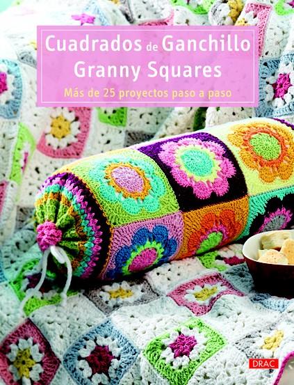 CUADRADOS DE GANCHILLO GRANNY SQUARES | 9788498742688 | VARIOS AUTORES | Llibreria Online de Tremp