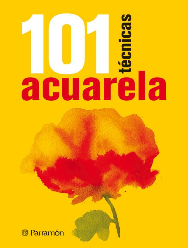 101 TECNICAS ACUARELA | 9788434237223 | VV AA | Llibreria Online de Tremp