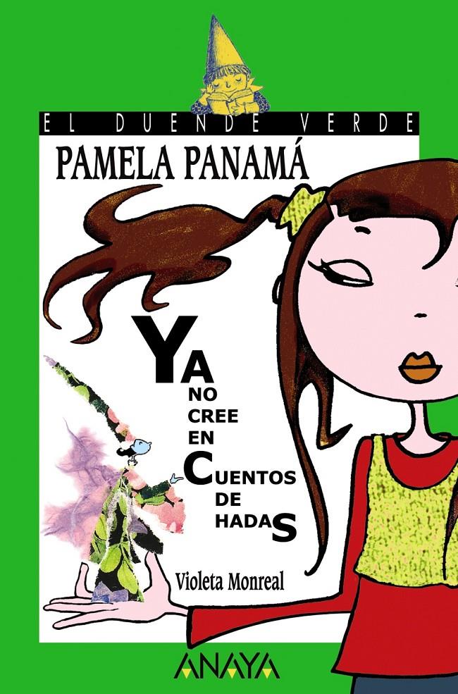 PAMELA PANAMA YA NO CREE EN CUENTOS DE HADAS | 9788466716437 | MONREAL, VIOLETA | Llibreria Online de Tremp