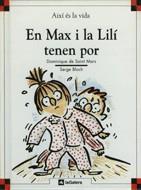 EN MAX I LA LILI TENEN POR | 9788424644055 | SAINT MARS, DOMINIQUE DE-BLOCH, SERGE | Llibreria Online de Tremp