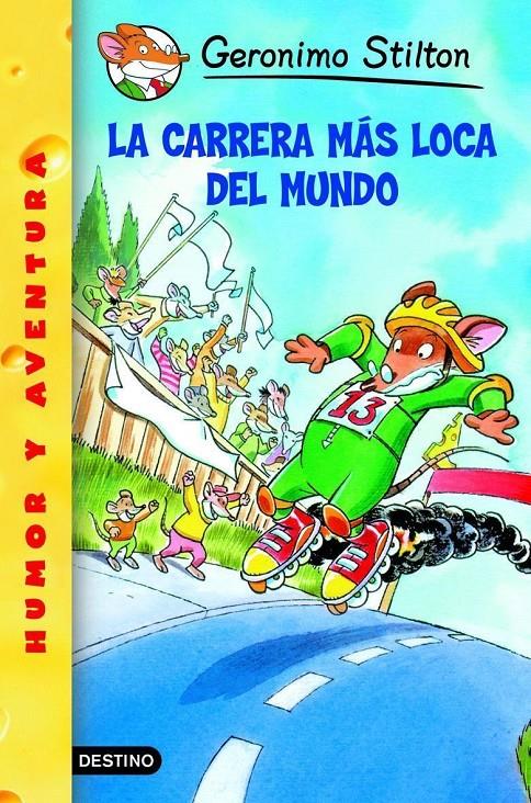 CARRERA MAS LOCA DEL MUNDO, LA | 9788408049111 | STILTON, GERONIMO | Llibreria Online de Tremp