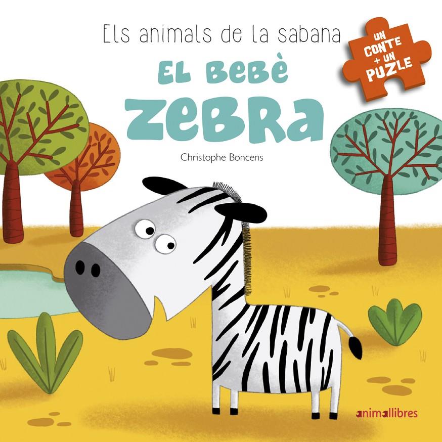 EL BEBÈ ZEBRA | 9788416844777 | BONCENS, CHRISTOPHE | Llibreria Online de Tremp