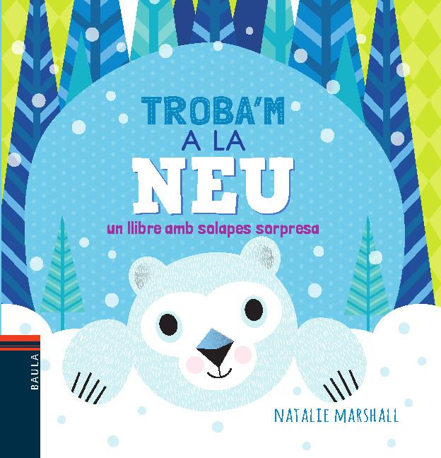 TROBA'M A LA NEU | 9788447935680 | NATALIE MARSHALL | Llibreria Online de Tremp