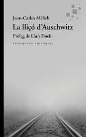 LA LLIÇÓ D’AUSCHWITZ | 9788410188952 | MÈLICH SANGRÀ, JOAN-CARLES