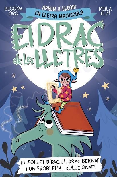 EL DRAC DE LES LLETRES 3 - EL FOLLET DÍDAC, EL DRAC BERNAT I UN PROBLEMA... SOLU | 9788448865191 | ORO, BEGOÑA | Llibreria Online de Tremp