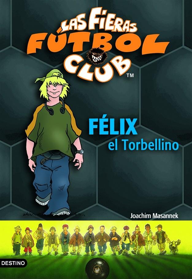 FELIX EL TORBELLINO | 9788408054863 | MASANNEK, JOACHIM | Llibreria Online de Tremp