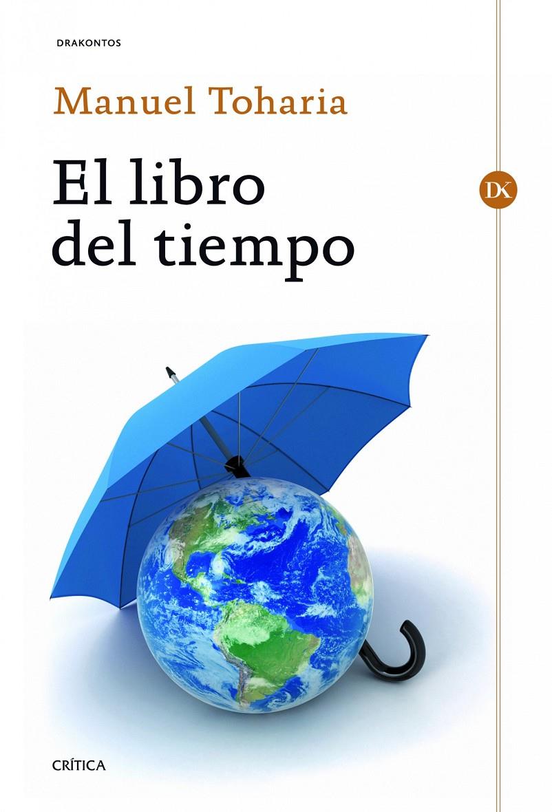 EL LIBRO DEL TIEMPO | 9788498925487 | TOHARIA, MANUEL | Llibreria Online de Tremp