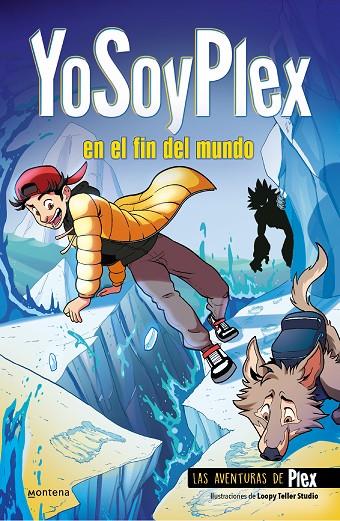 YOSOYPLEX EN EL FIN DEL MUNDO (LAS AVENTURAS DE PLEX 2) | 9788419085979 | YOSOYPLEX, | Llibreria Online de Tremp