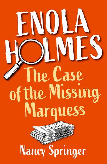  ENOLA HOLMES THE CASE OF THE MISSING MARQUESS | 9781382035125 | NANCY SPRINGER | Llibreria Online de Tremp