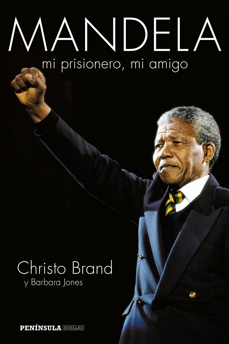 MANDELA, MI PRISIONERO, MI AMIGO | 9788499423067 | CHRISTO BRAND/BARBARA JONES | Llibreria Online de Tremp