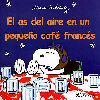 AS DEL AIRE EN UN PEQUEÑO CAFE FRANCES | 9788439213017 | SCHULZ | Llibreria Online de Tremp