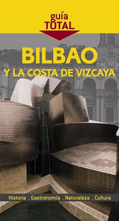 BILBAO Y LA COSTA DE VIZCAYA | 9788497765596 | GÓMEZ, IÑAKI | Llibreria Online de Tremp