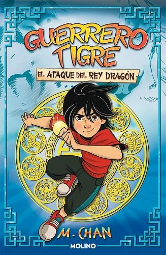 GUERRERO TIGRE 1 - EL ATAQUE DEL REY DRAGÓN | 9788427225107 | CHAN, M. | Llibreria Online de Tremp