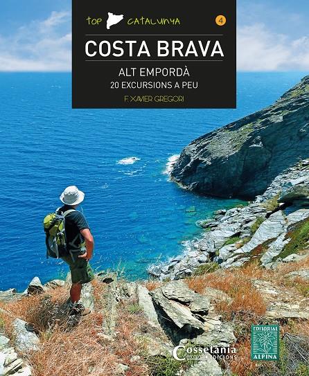 COSTA BRAVA - ALT EMPORDÀ | 9788490346525 | GREGORI, FRANCESC XAVIER | Llibreria Online de Tremp