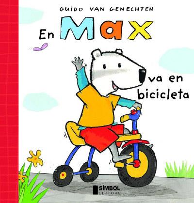 MAX VA EN BICICLETA | 9788495987464 | VAN GENECHTEN, GUIDO | Llibreria Online de Tremp