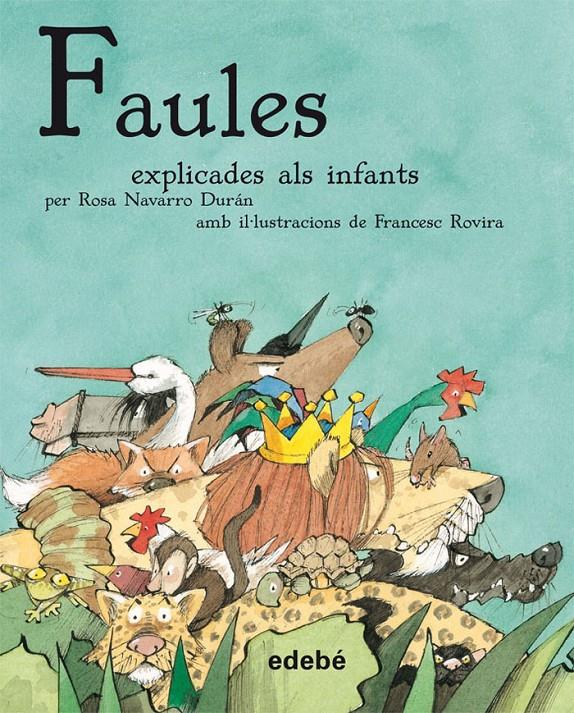 FAULES EXPLICADES ALS INFANTS | 9788423696338 | FÉLIX MARÍA SAMANIEGO