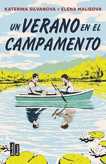 UN VERANO EN EL CAMPAMENTO | 9788427053083 | MALISOVA, ELENA/SILVANOVA, KATERINA | Llibreria Online de Tremp