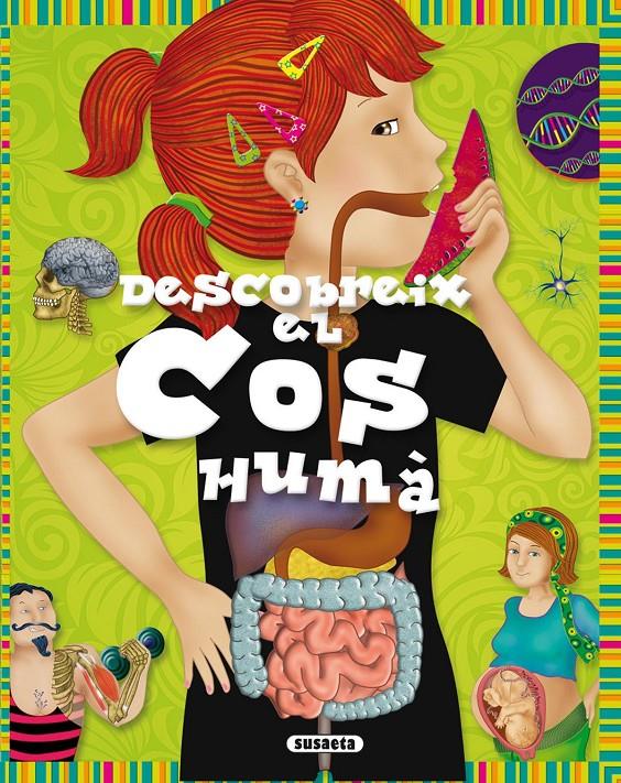 DESCOBREIX EL COS HUMÀ | 9788467737356 | ESTAYNO, GRISEL | Llibreria Online de Tremp