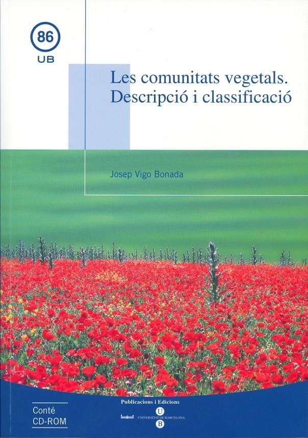 COMUNITATS VEGETALS, LES: DESCRIPCIO I CLASIFICACIO | 9788447528912 | VIGO I DONADA, JOSEP | Llibreria Online de Tremp