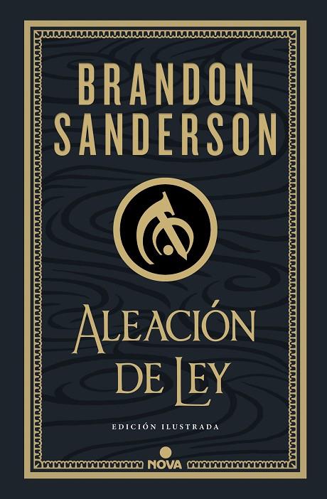 ALEACIÓN DE LEY (WAX & WAYNE: EDICIÓN ILUSTRADA 1) | 9788419260215 | SANDERSON, BRANDON | Llibreria Online de Tremp