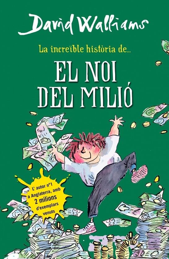 INCREÏBLE HISTÒRIA DE, LA ... EL NOI DEL MILIÓ | 9788490431061 | WALLIAMS,DAVID | Llibreria Online de Tremp