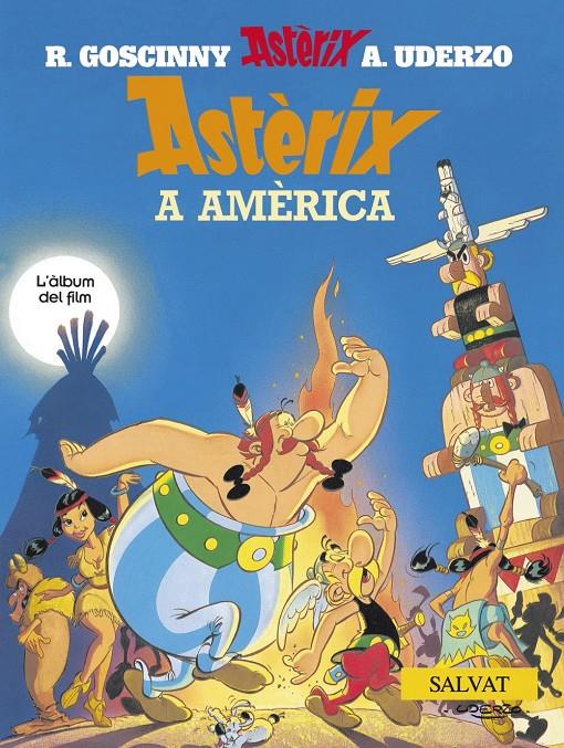 ASTERIX A AMERICA (ALBUM DEL FILM) | 9788434568822 | GOSCINNY, R. ; UDERZO, A. | Llibreria Online de Tremp