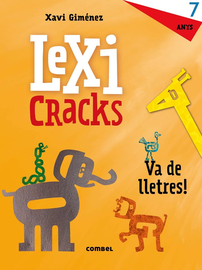 LEXICRACKS. VA DE LLETRES! 7 ANYS | 9788491011842 | CANYELLES, ANNA | Llibreria Online de Tremp