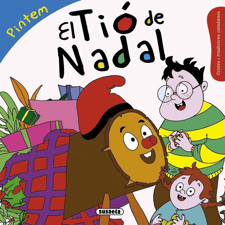 EL TIÓ DE NADAL | 9788467740394 | ABAD, MÒNICA | Llibreria Online de Tremp