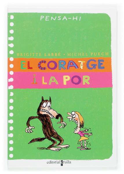 CORATGE I LA POR, EL | 9788466113083 | LABBE, BRIGITTE | Llibreria Online de Tremp