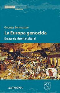 LA EUROPA GENOCIDA | 9788416421084 | BENSOUSSAN, GEORGES | Llibreria Online de Tremp