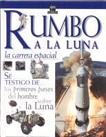 RUMBO A LA LUNA : LA CARRERA ESPACIAL | 9788434866904 | STOTT, CAROLE | Llibreria Online de Tremp