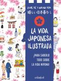 LA VIDA JAPONESA ILUSTRADA | 9788419483546 | KIÉ, LAURE | Llibreria Online de Tremp