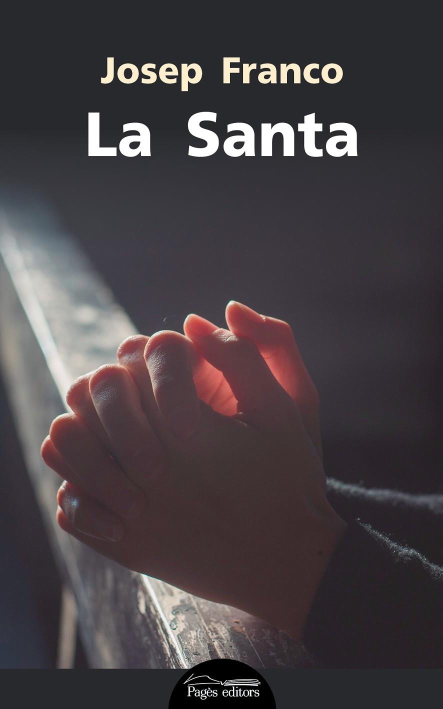 LA SANTA | 9788499758138 | FRANCO MARTÍNEZ, JOSEP | Llibreria Online de Tremp