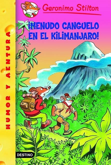 MENUDO CANGUELO EN EL KILIMANJARO | 9788408070511 | STILTON, GERONIMO | Llibreria Online de Tremp