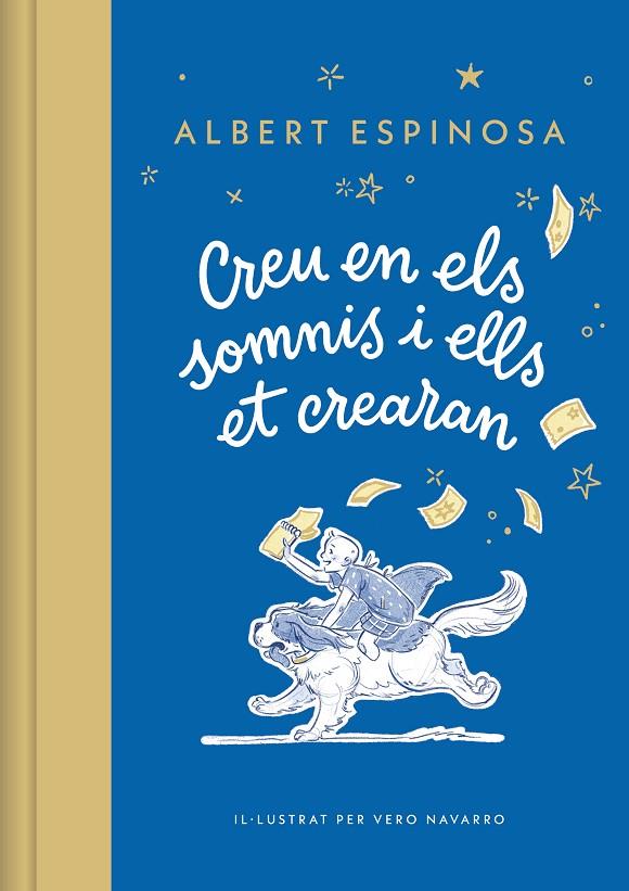 CREU EN ELS SOMNIS I ELLS ET CREARAN | 9788426431264 | ESPINOSA, ALBERT | Llibreria Online de Tremp