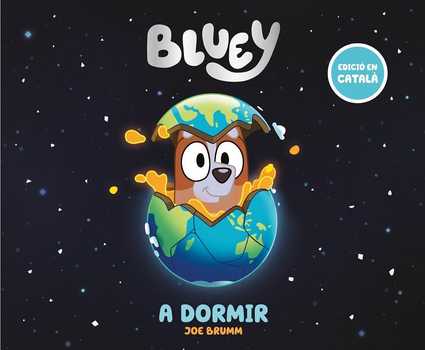 BLUEY. UN CONTE - A DORMIR | 9788448869014 | BLUEY | Llibreria Online de Tremp