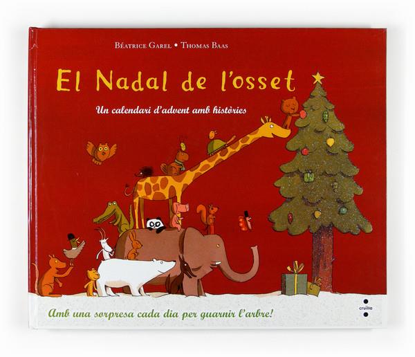 NADAL DE L'OSSET, EL | 9788466117647 | GAREL, BEATRICE; BAAS THOMAS | Llibreria Online de Tremp