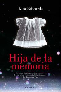 HIJA DE LA MEMORIA, LA | 9788479011161 | EDWRADS, KIM