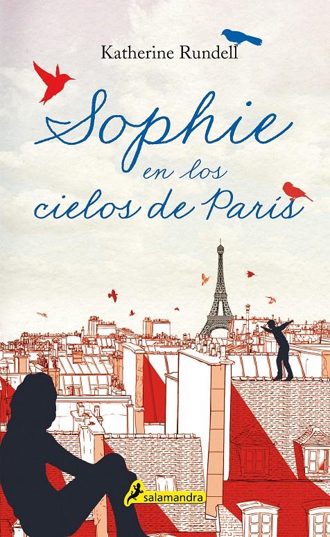 SOPHIE EN LOS CIELOS DE PARÍS | 9788498388022 | RUNDELL, KATHERINE | Llibreria Online de Tremp