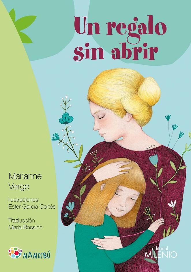 UN REGALO SIN ABRIR | 9788497438018 | VERGE, MARIANNE/GARCÍA CORTÉS, ESTER/ROSSICH ANDREU, MARIA | Llibreria Online de Tremp