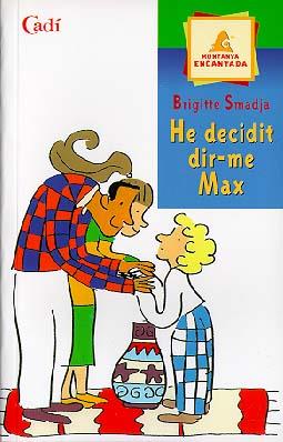 HE DECIDIT DIR-ME MAX | 9788447406791 | SMADJA, BRIGITTE | Llibreria Online de Tremp